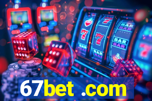 67bet .com